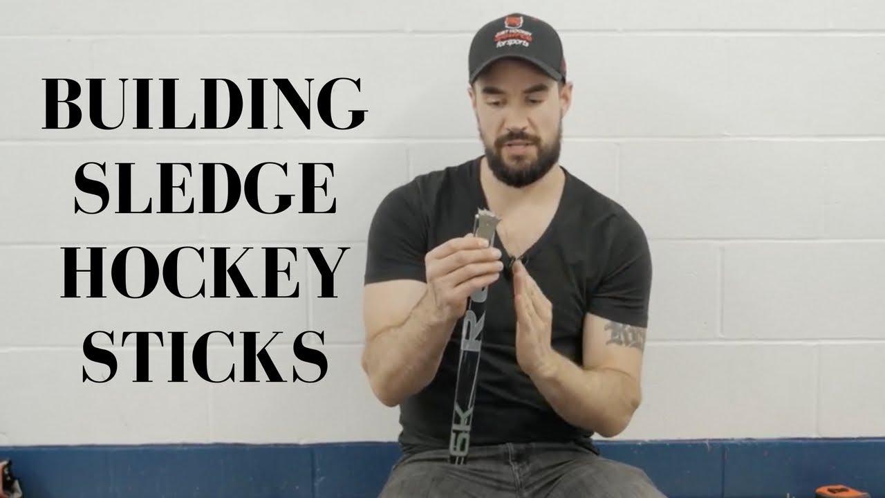 SLEDGE HOCKEY DRILLS AND SKILLS | BUILDING SLEDGE HOCKEY STICKS