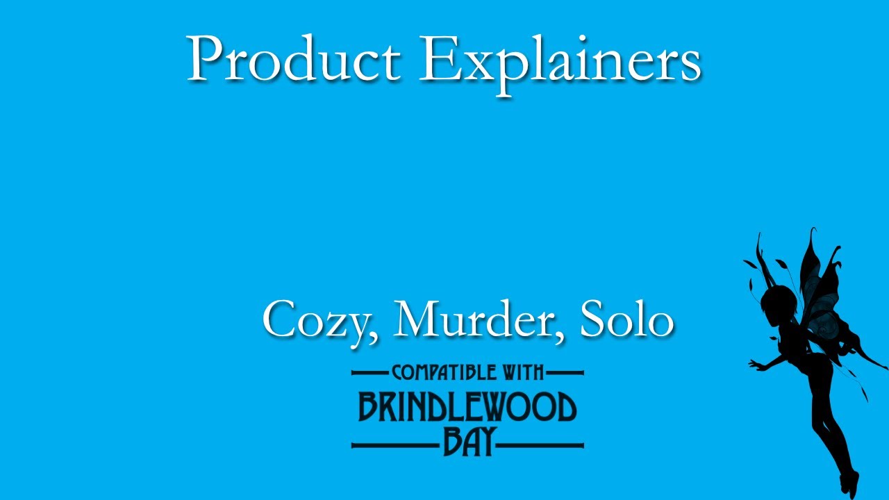 Product Explainer: Cozy, Murder, Solo