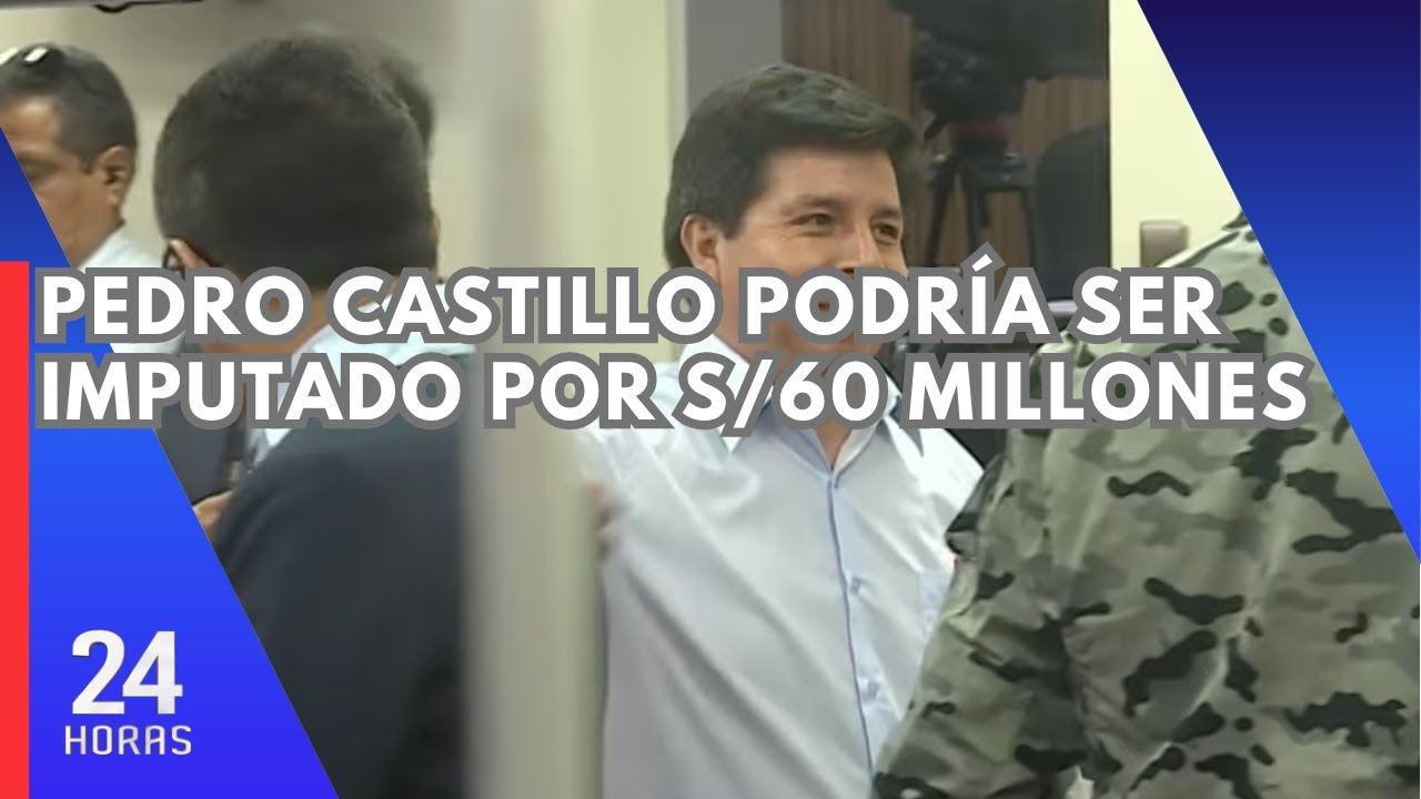Pedro Castillo e imputados en golpe de Estado pagar&iacute;an m&aacute;s de 60 millones de soles