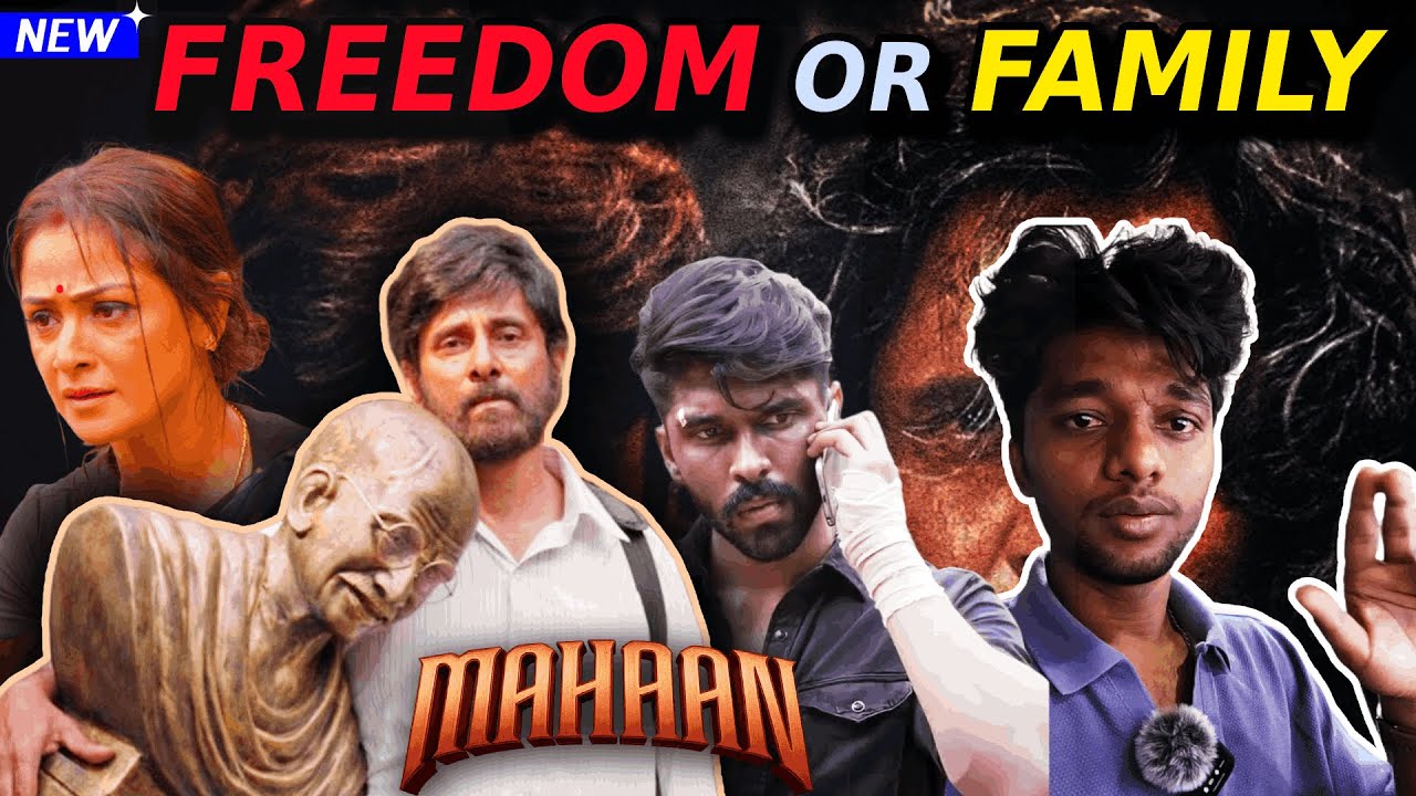 Mahaan: Family or Freedom ? Explained | Vikram & Dhruv