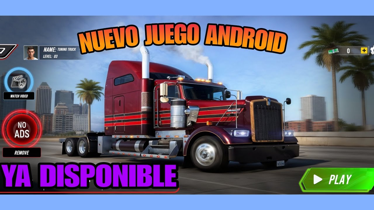 TUNING TRUCKMANIA NUEVO JUEGO DISPONIBLE GOOGLE PLAY.💯👍💯👍💯👍💯