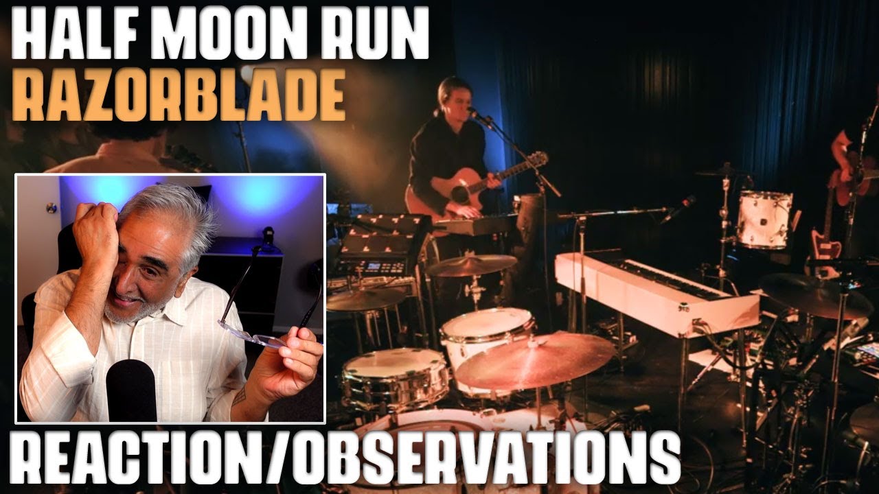 «Razorblade» от Half Moon Run, реакция/наблюдения музыканта/продюсера
