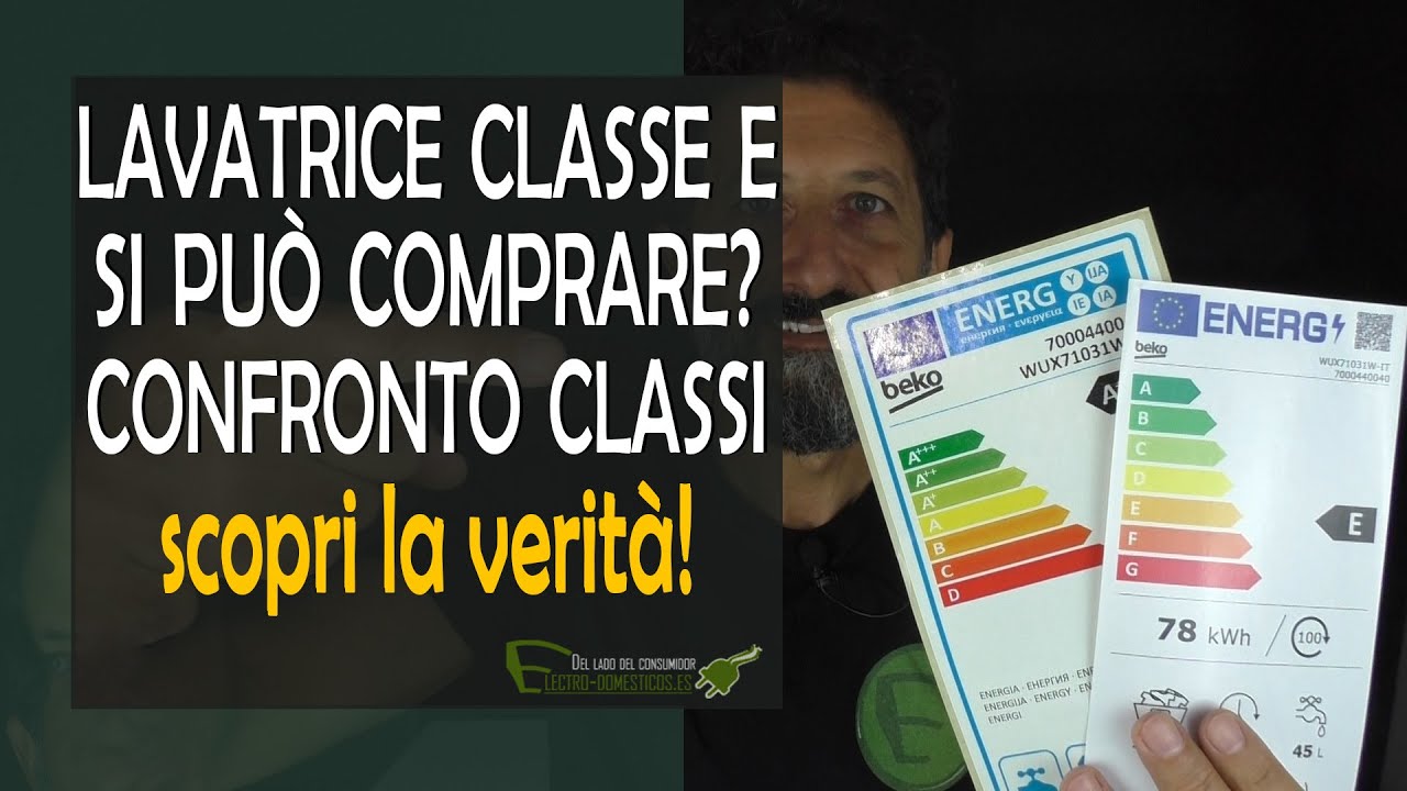 Comparazione tra vecchia e nuova classe energetica delle lavatrici