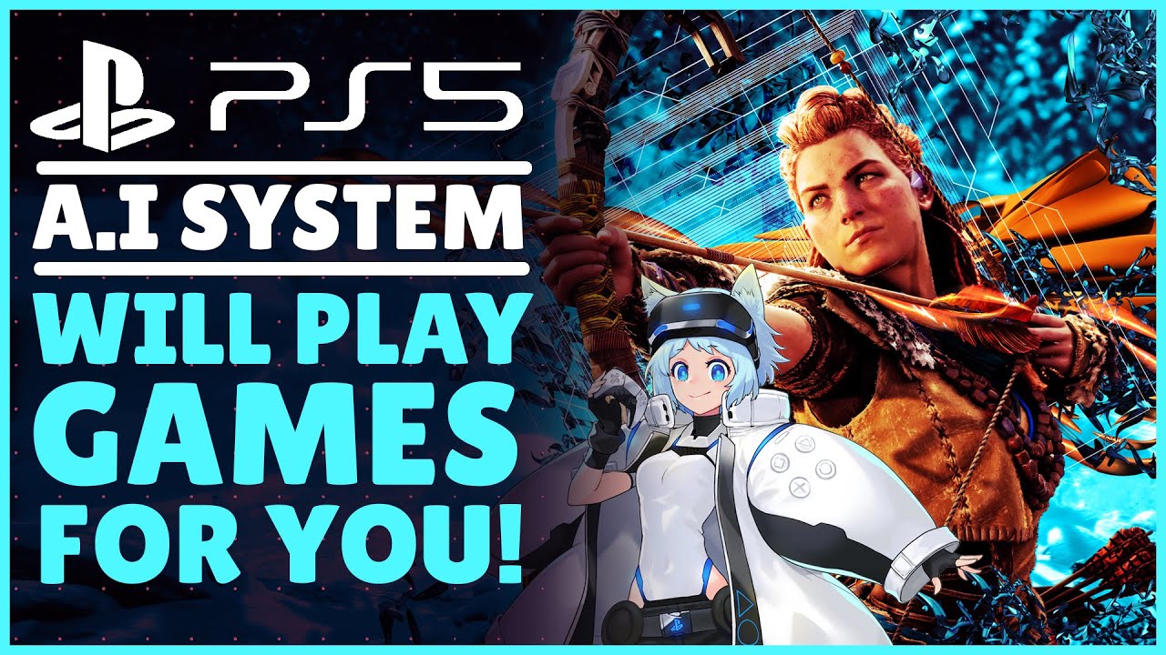 THE PS5 WILL USE A.I TO PLAY YOUR GAMES