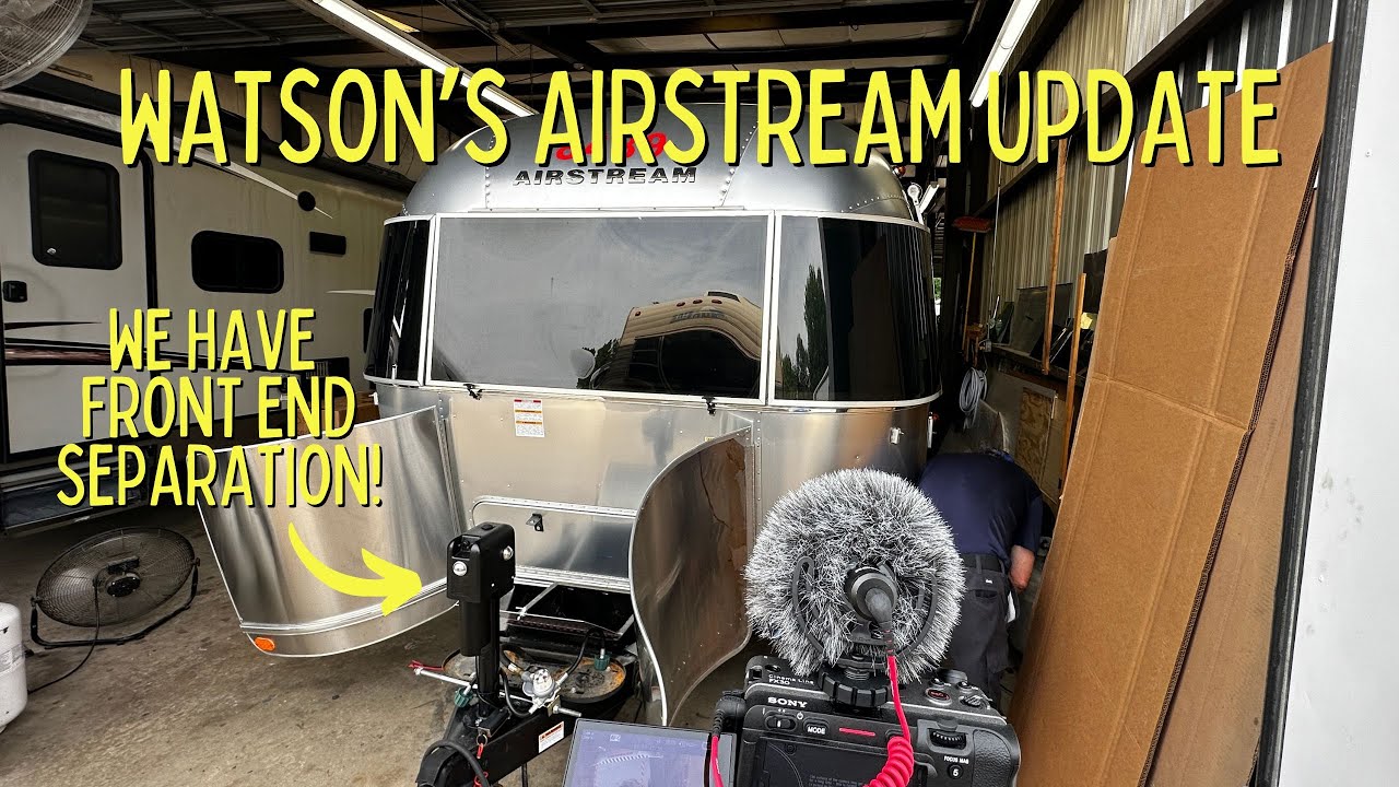 Our Airstream is broken! Watson's Airstream Update!