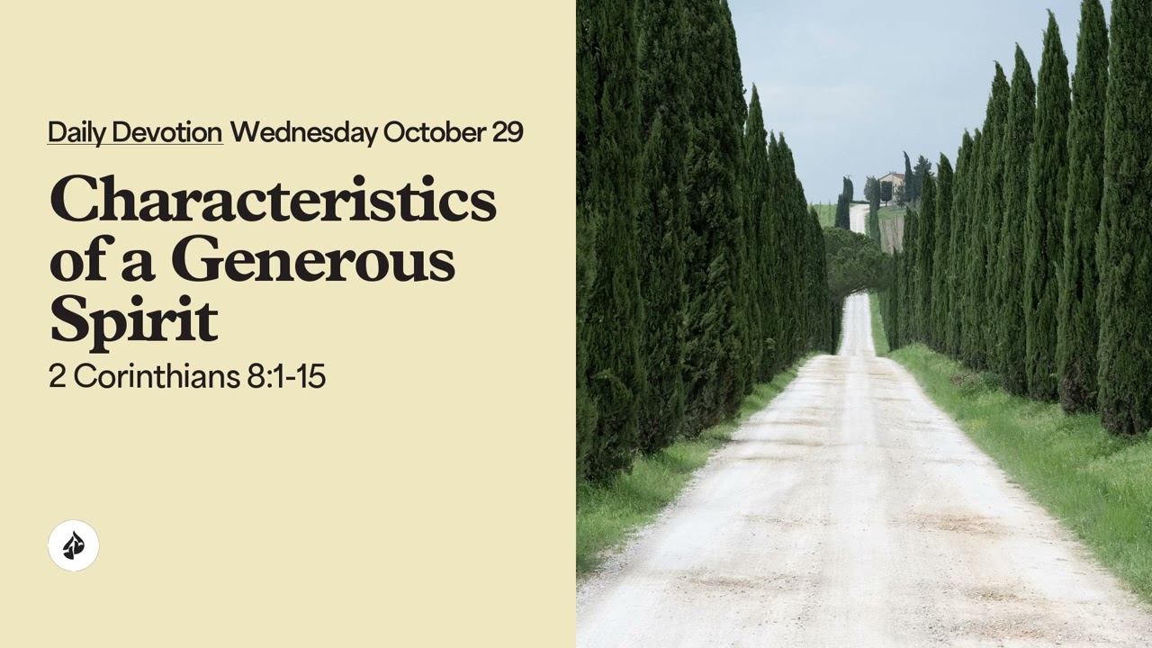 Characteristics of a Generous Spirit – Daily Devotional