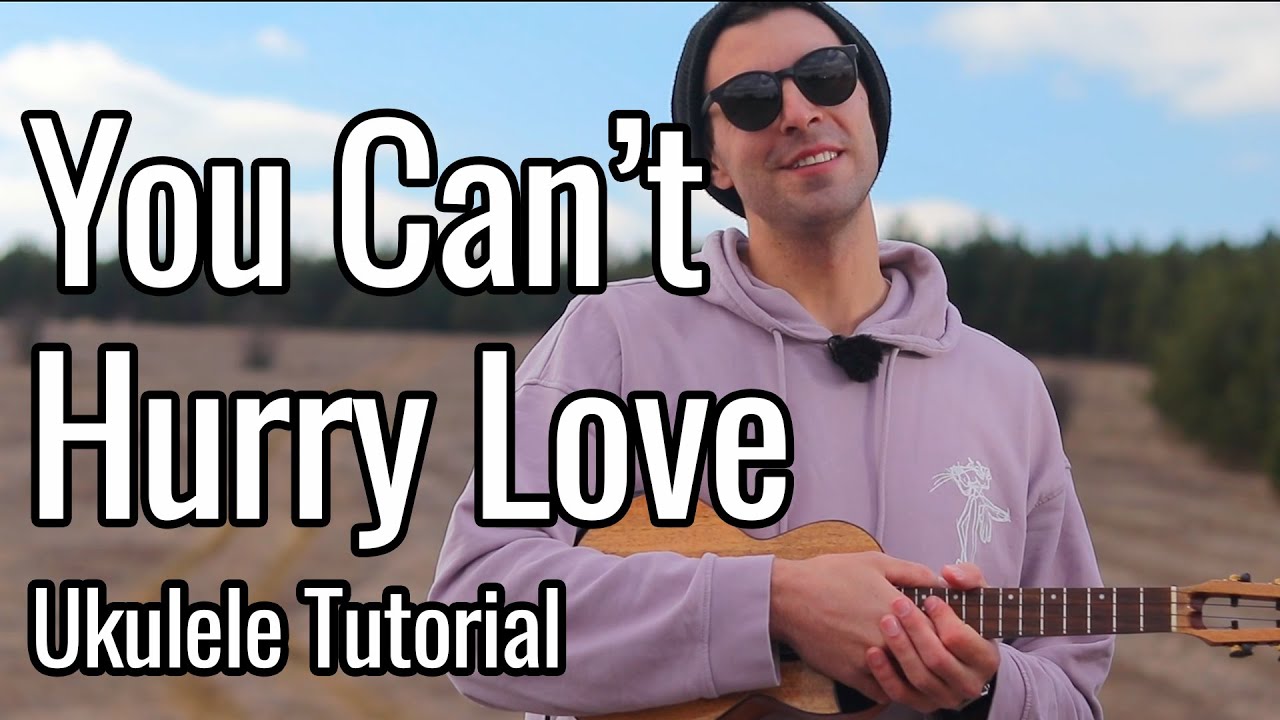 The Supremes - You Can't Hurry Love (Ukulele Tutorial)