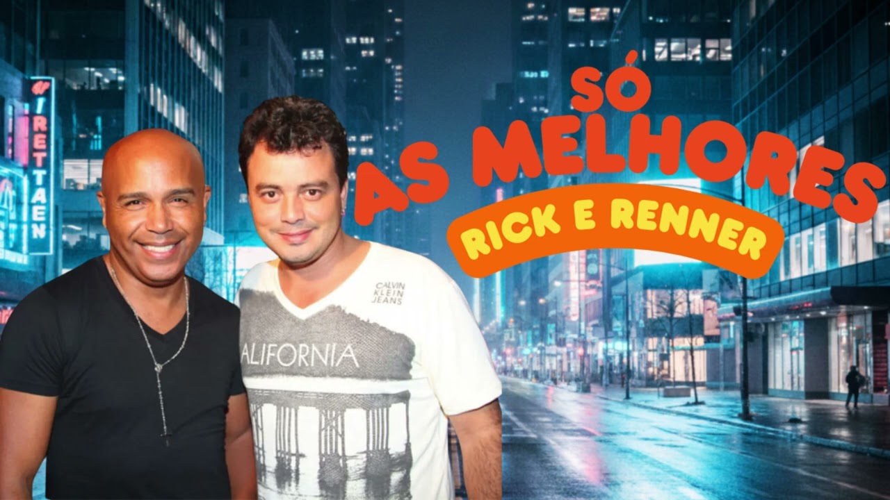 RICK E RENNER - AS MELHORES VERSÃO GUILHERME SILVA