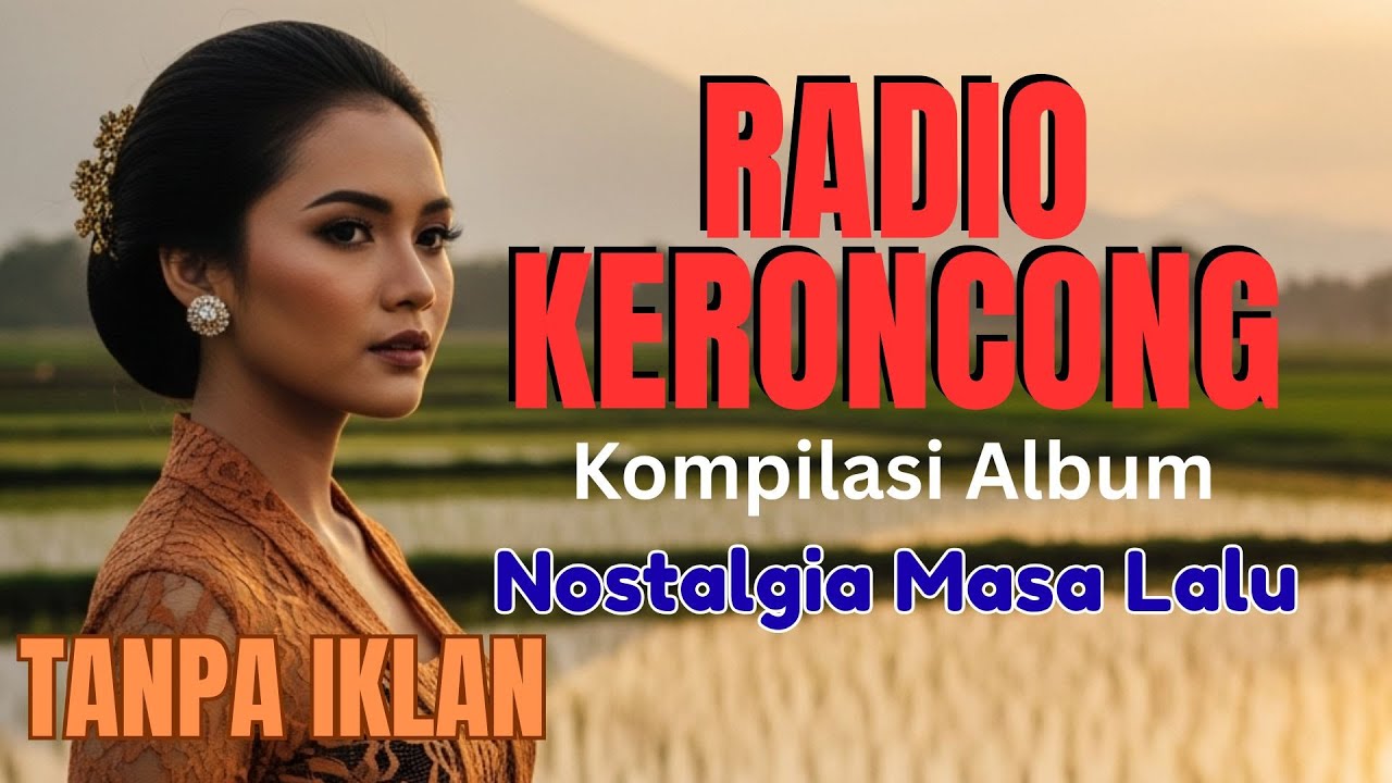 Radio Keroncong Jawa – Lagu Terbaru 2026 Teman Sepi