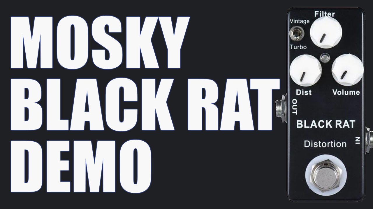 MOSKY - Black Rat Distortion - Demo