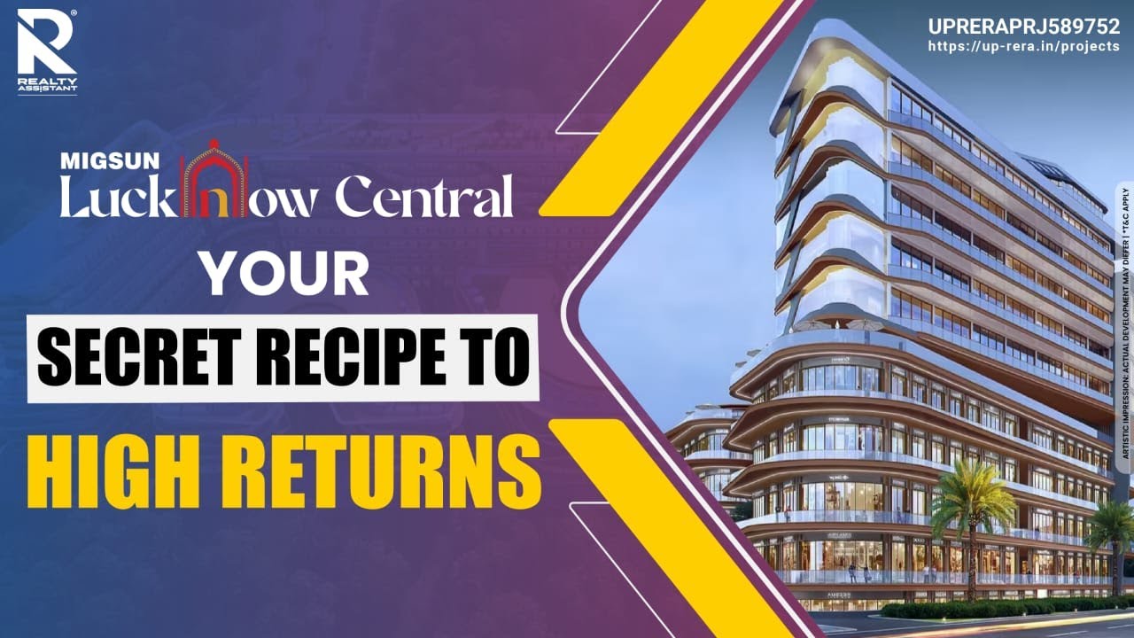 Lucknow's New Commercial Address | Migsun Lucknow Central