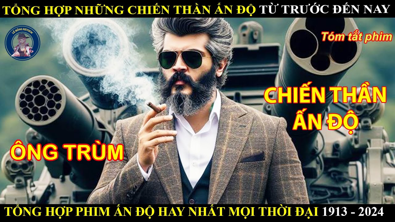 TỔNG HỢP NHỮNG CHIẾN THẦN ẤN ĐỘ TỪ TRƯỚC ĐẾN NAY || BEST INDIAN MOVIES