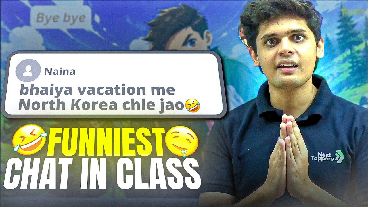 Funniest Chat In Live Class 😂💅 &bull; Prashant kirad &bull; Next Toppers &bull; @NextToppers-feels &bull; #chats #funny