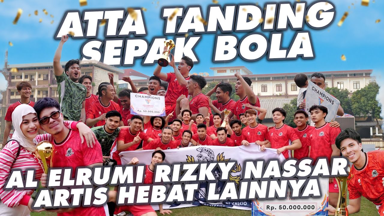 ATTA AL ELRUMI RIZKY NASSAR MENANG!! SEPAKBOLA LAWAN ARTIS INDONESIA