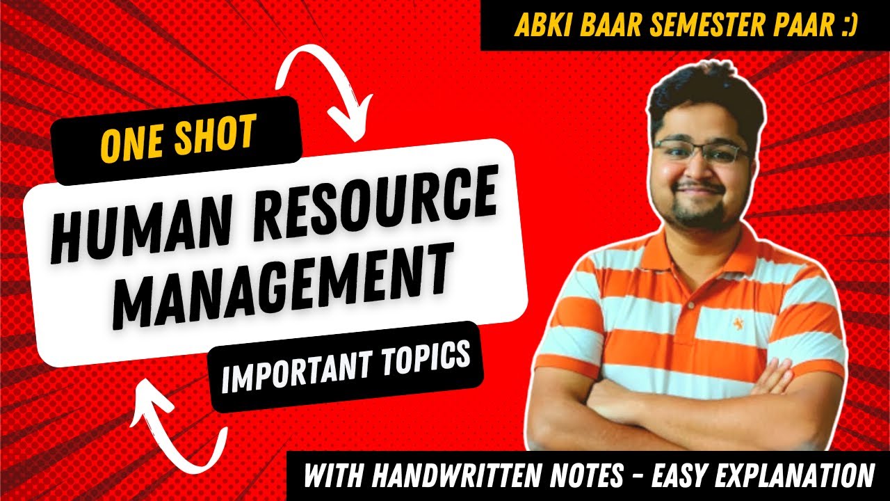 Human Resource Management (HRM) One Shot | Complete Syllabus in 1 Video | BBA/B.Com 2025 Exam Prep