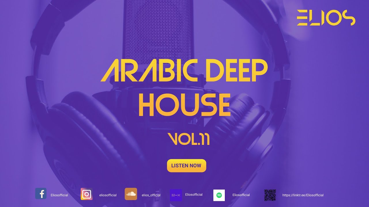 Elios - Arabic Deep House Mix Vol.11