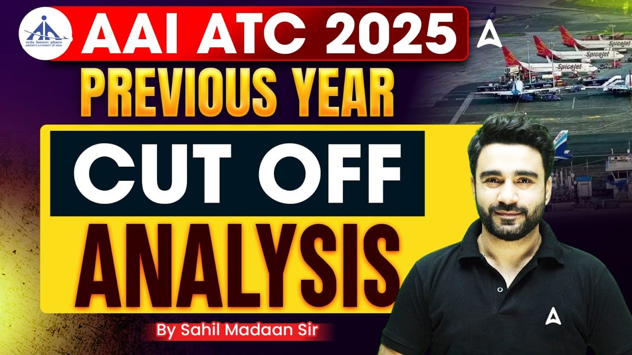 AAI ATC Previous Year Cut Off | AAI ATC JE Cut Off 2018-2025 | AAI ATC Cut Off 2024