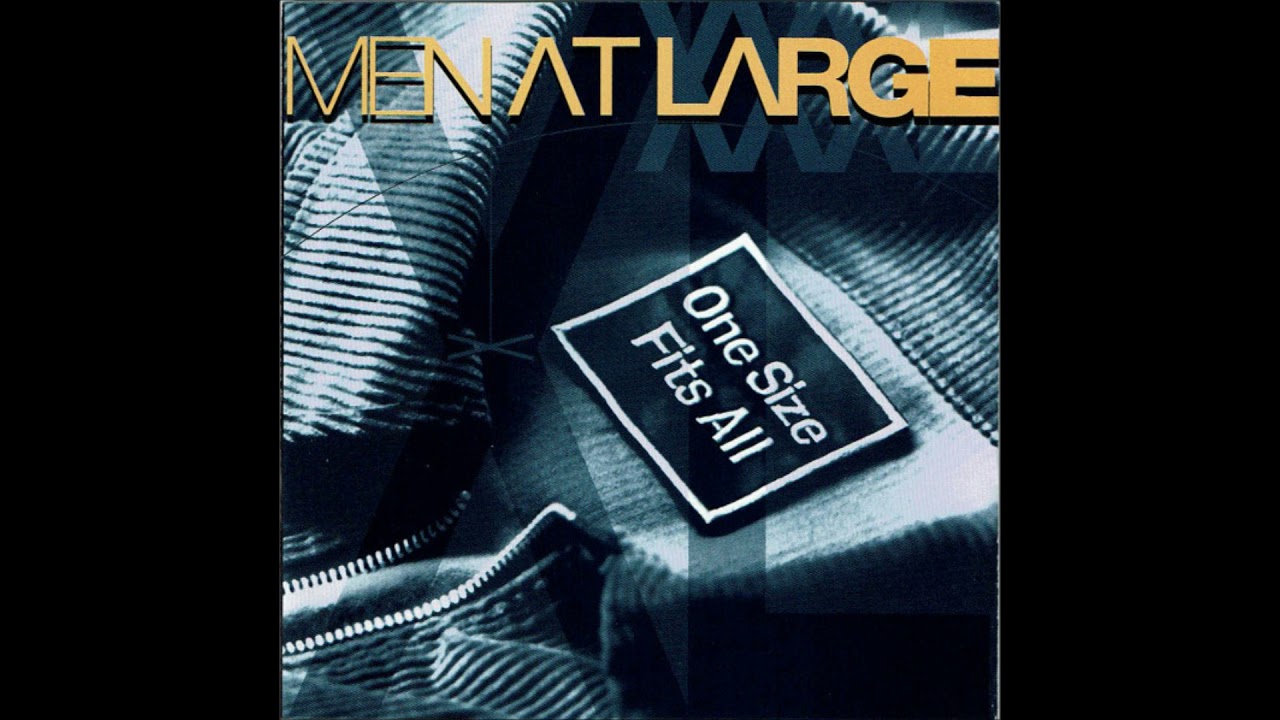 Men At Large - Good Things Don't Last