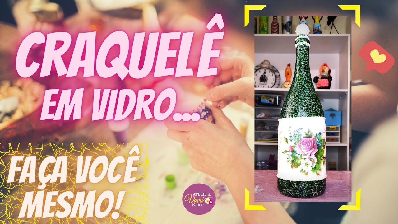 COMO FAZER CRAQUELÊ EM UMA GARRAFA DE VIDRO | #artesanato #craquele