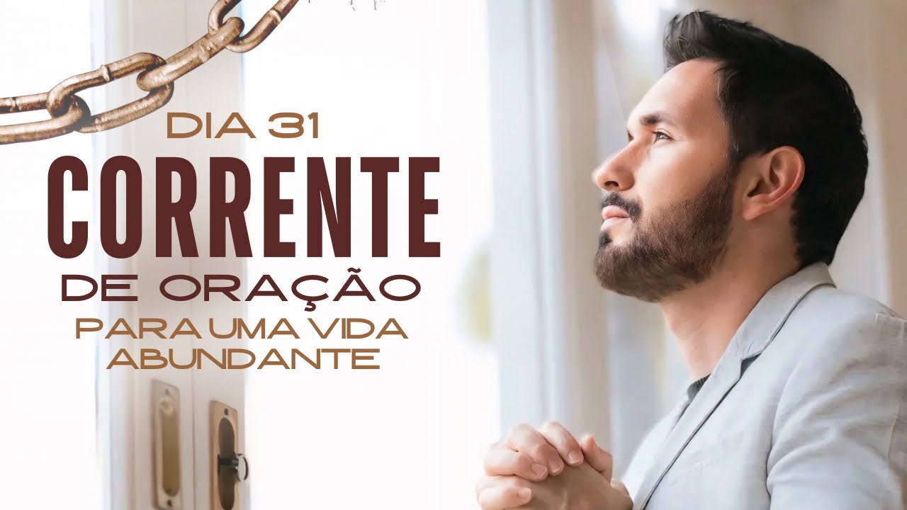 DIA 31 CORRENTE DE ORAÇÃO - VOCÊ NÃO VAI CONSEGUIR AGRADAR TODO MUNDO - ORAÇÃO DA MANHÃ