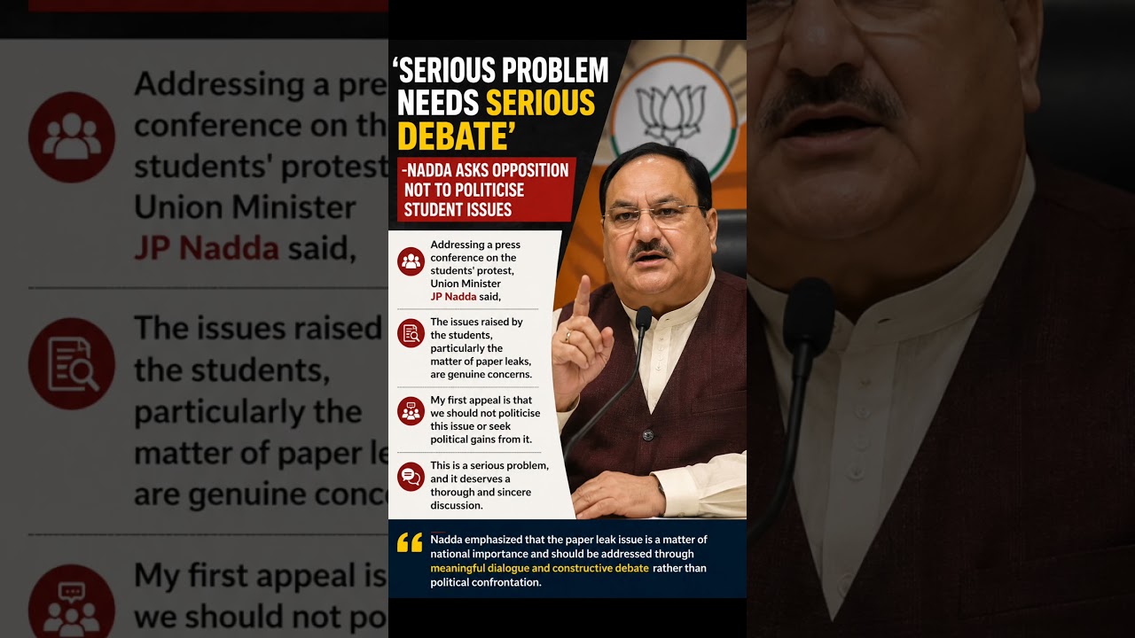 Serious problem needs serious debate' -Nadda asks opposition not to politicise student issues