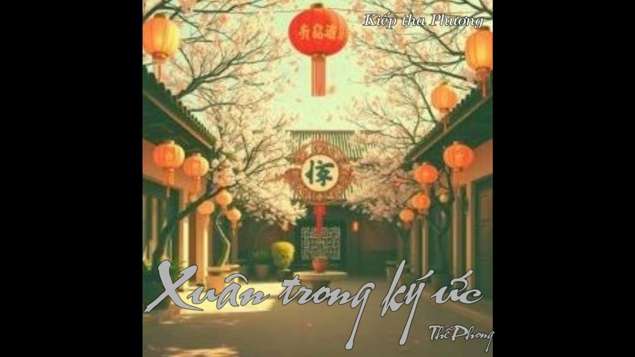 CA KHÚC XUÂN TRONG KÝ ỨC