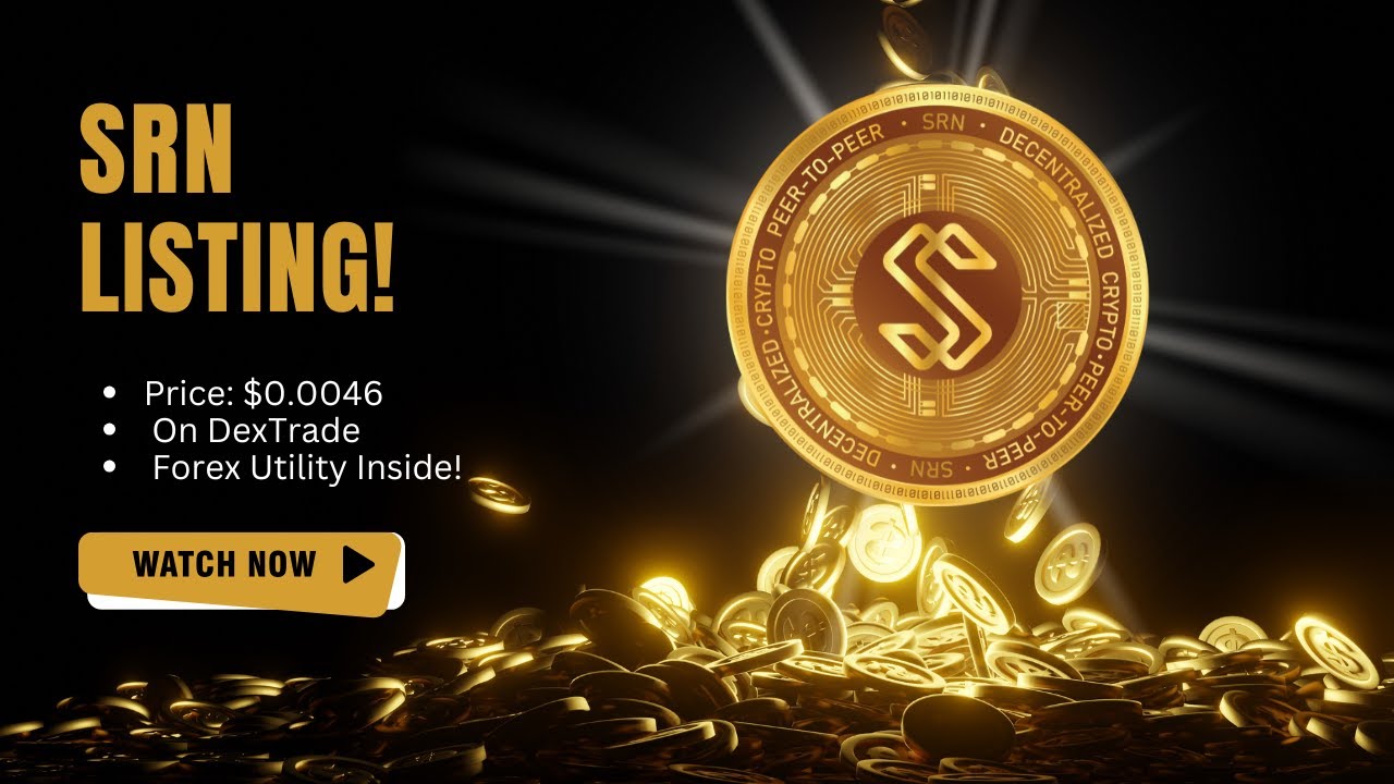 SRN Token Listing on DexTrade | Utility in Forex Trading Explained! 💰