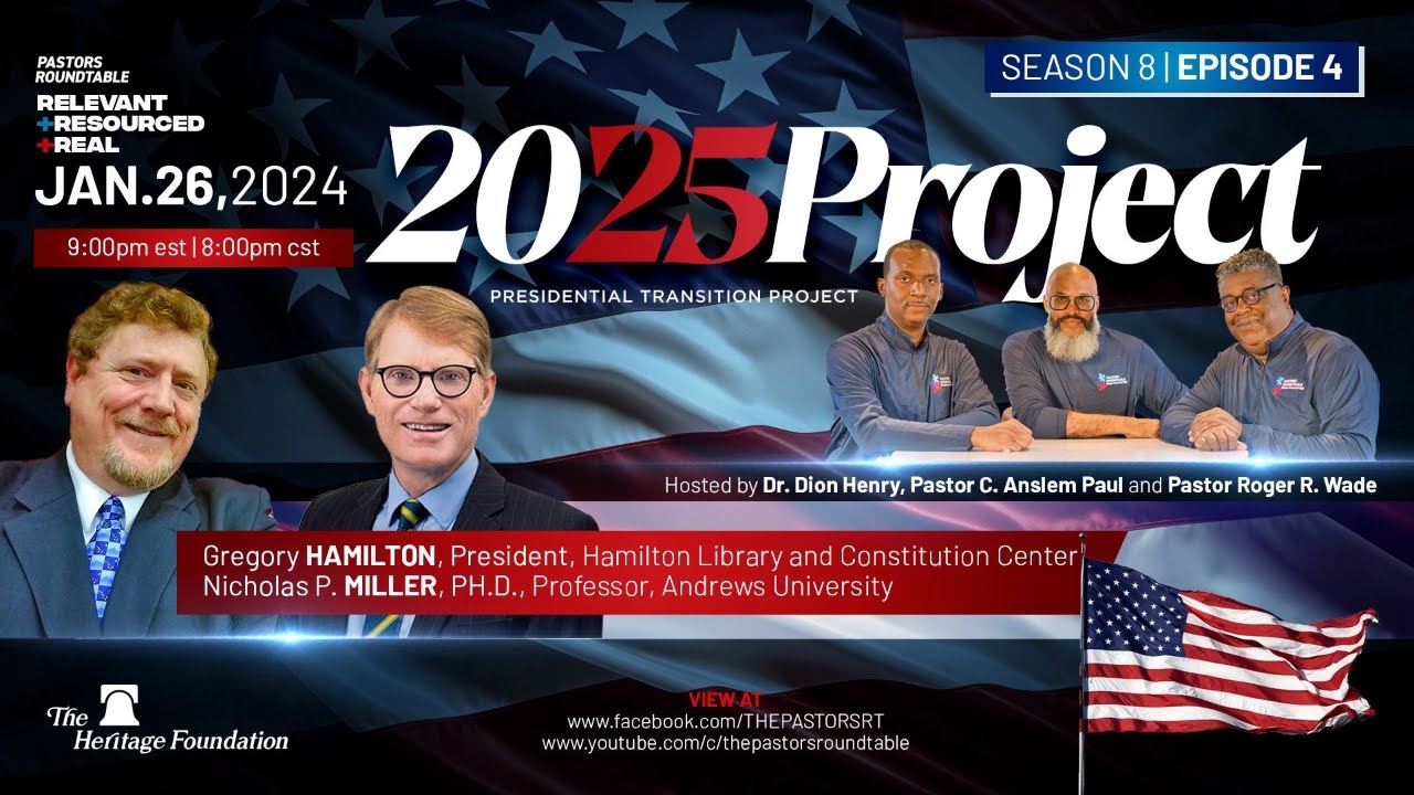 Project 2025 & November 2024 | The Pastors' Roundtable