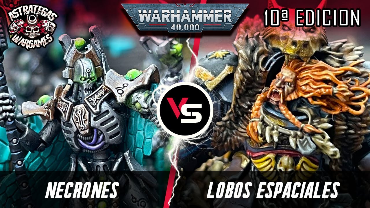 ⭐️INFORME WARHAMMER 40k⭐️ Necrones VS Lobos Espaciales - Décima edición