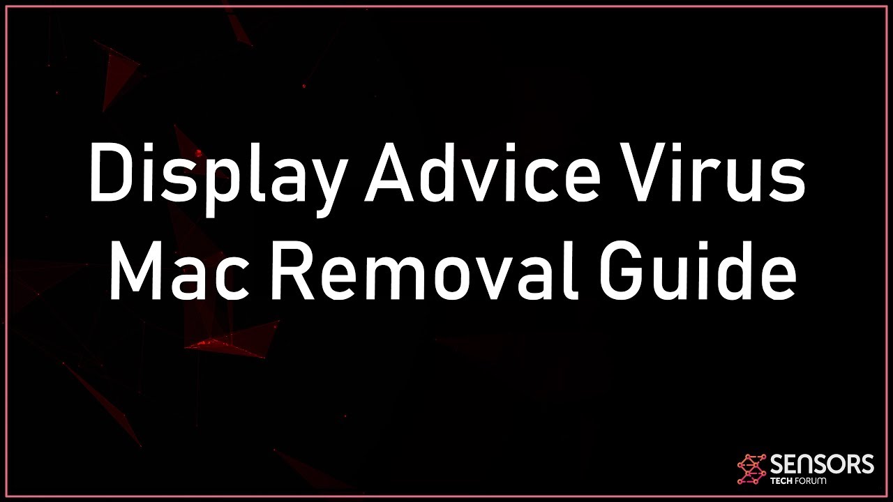 Display Advice Virus Mac Removal Guide
