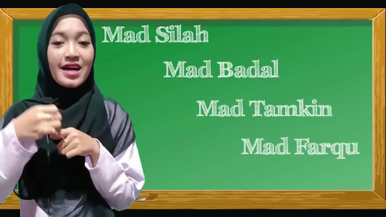 MAD SILAH, MAD BADAL, MAD TAMKIN, DAN MAD FARQU