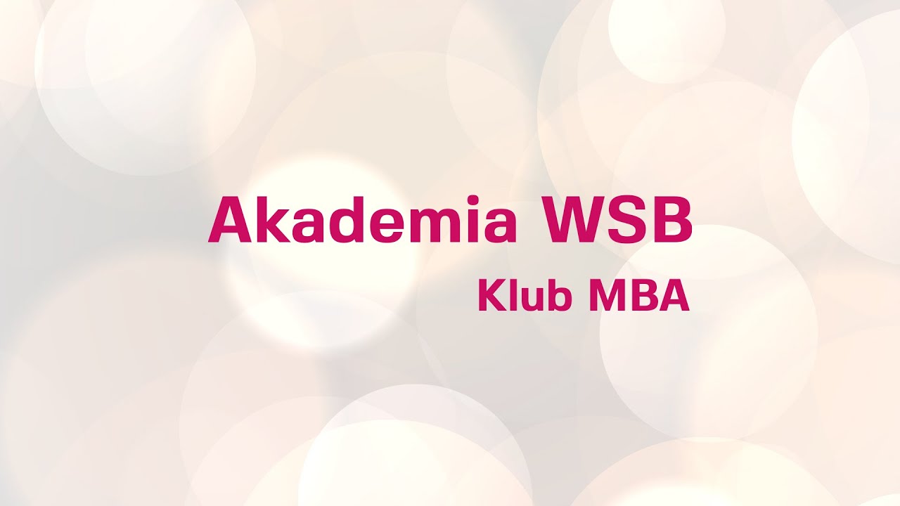 2-lecie Klubu MBA w Akademii WSB