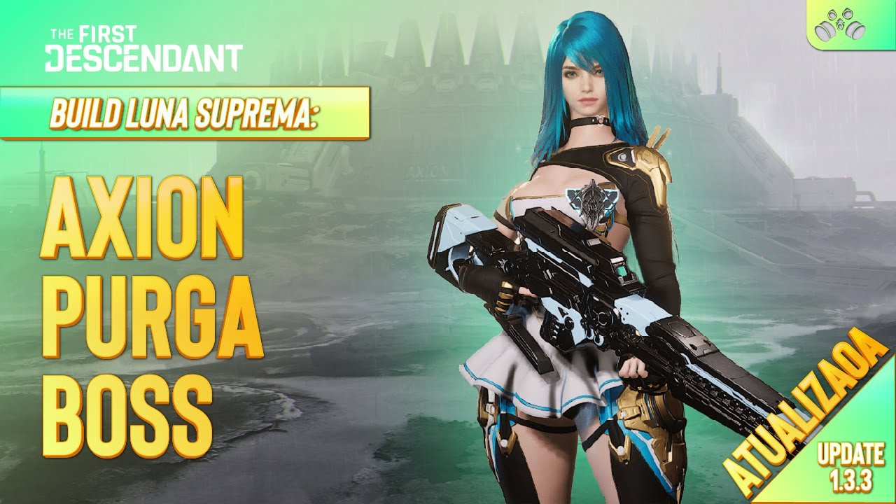 Build Luna Suprema Para Axion, Quebra-Muro, Purga e Lan&ccedil;a-Tempestades | Nossa K-Poper T&aacute; Insana!