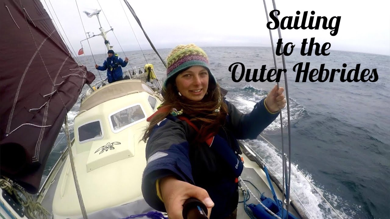 Sailing to the Outer Hebrides (Sailing Free Spirit)