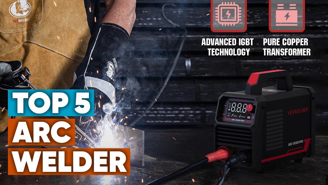 Top 5 Best Arc Welder 2025