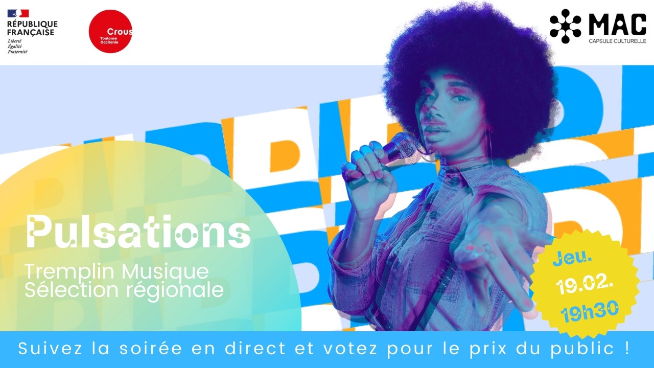 Finale régionale - Pulsations Crous Toulouse Occitanie