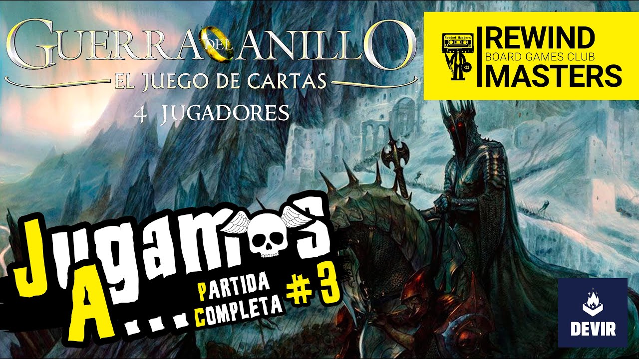 Jugamos a - GUERRA DEL ANILLO - EL JUEGO DE CARTAS #3 | 4J