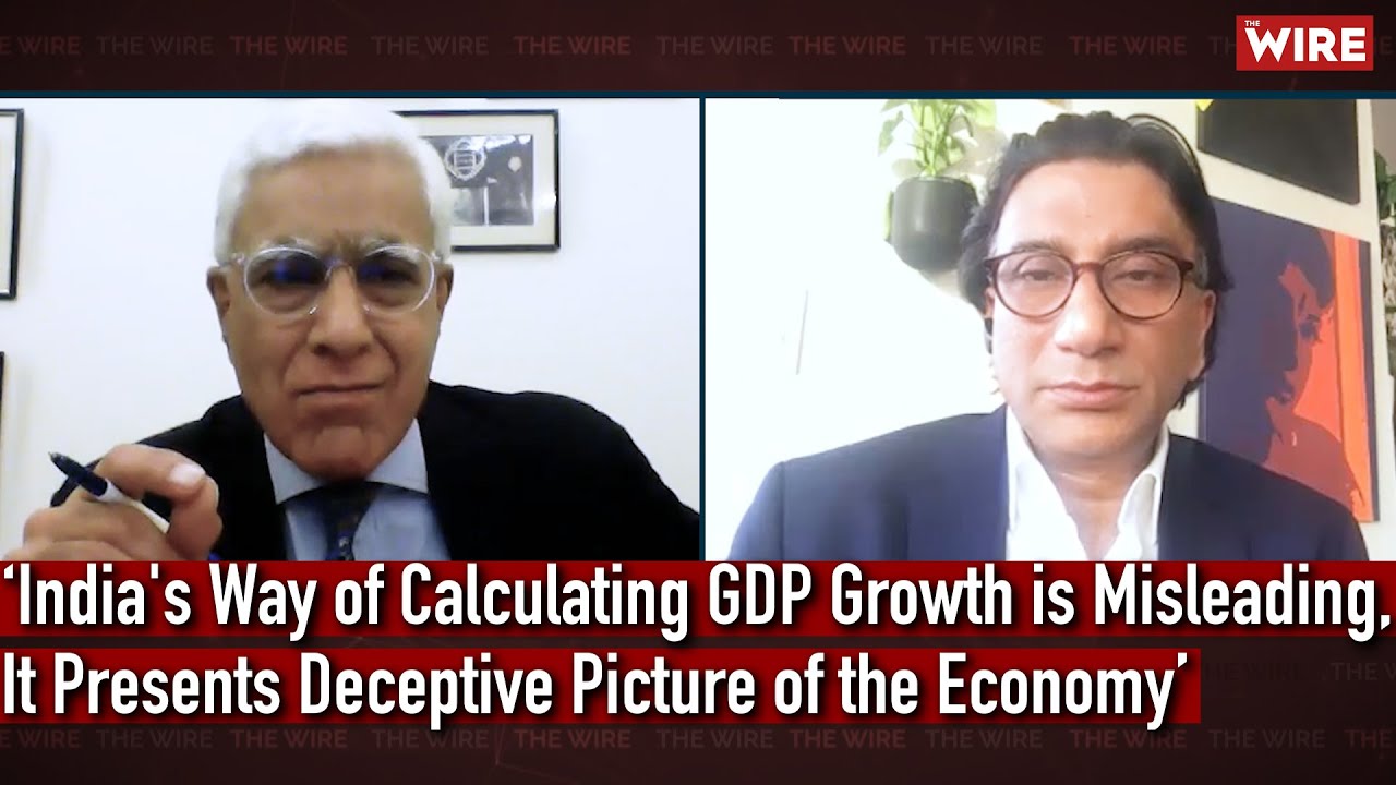 ‘India's Way of Calculating GDP Growth Is Misleading, It Presents Deceptive Picture of the Economy’