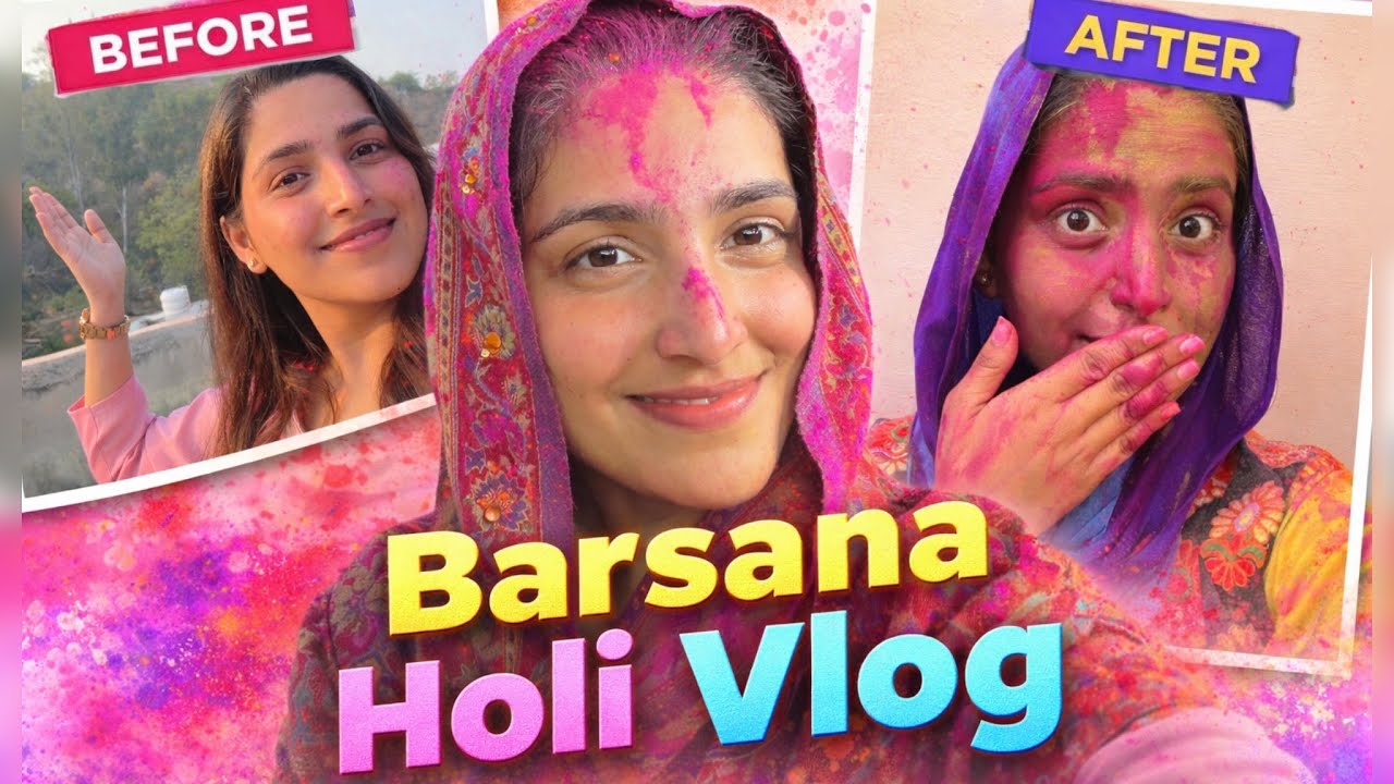 Barsana Vrindavan Holi 2026 🎨 Full Vlog || Braj Holi🫟