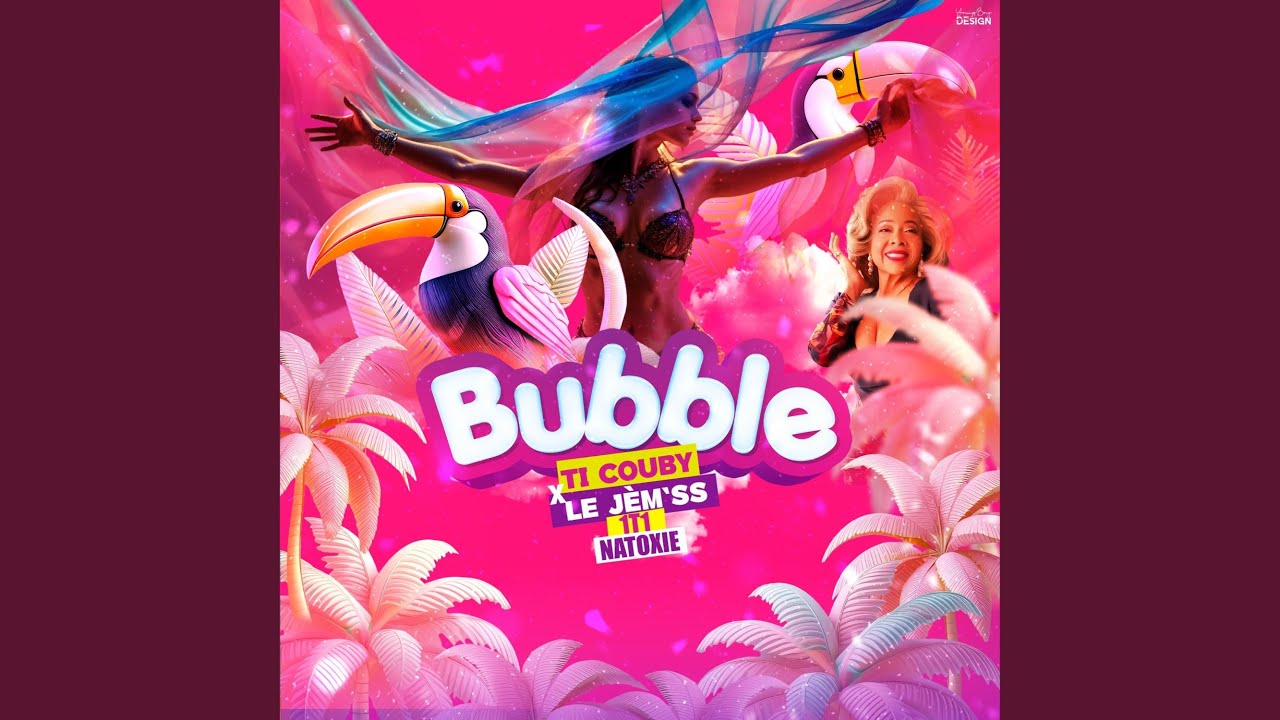 Bubble (feat. Le Jèm'ss, 1T1 & Natoxie)