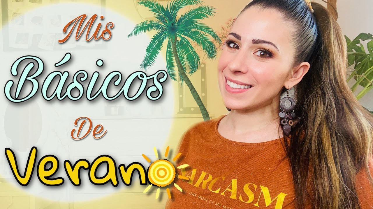 IMPRESCINDIBLES VERANO! Mis productos B&Aacute;SICOS de cuidado personal para verano y FAVORITOS!