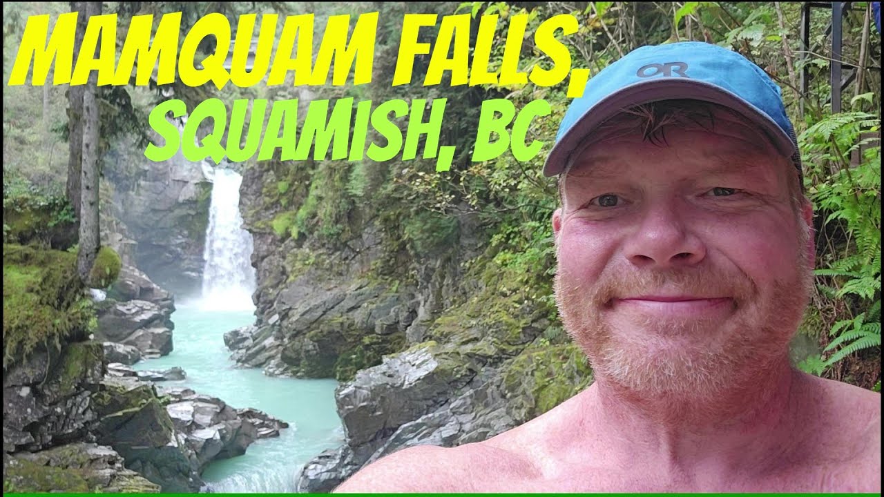Mamquam Falls, Squamish, 2025! Better than Shannon Falls? Easy Squamish Waterfall! The Free Trail!!