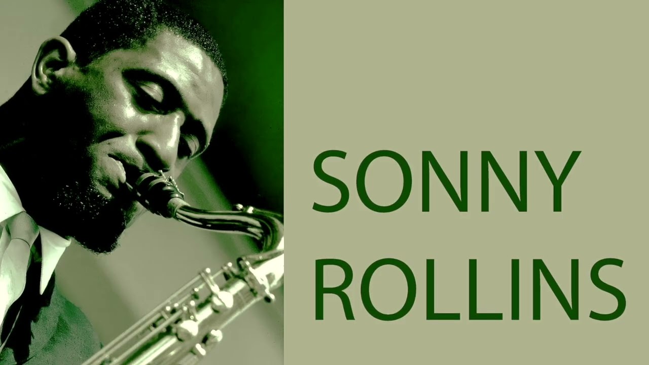 SONNY ROLLINS -  LIKE SOMEONE IN LOVE