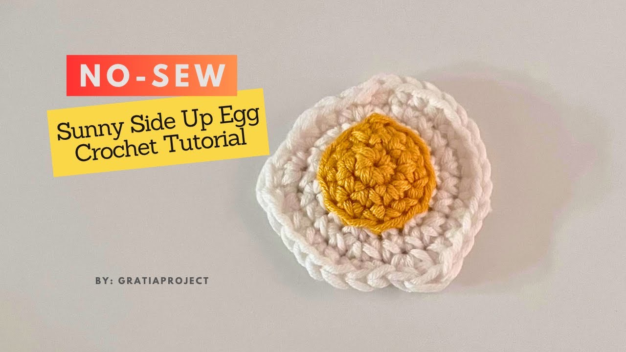 No Sew Sunny Side Up Egg Crochet Tutorial | Mini Amigurumi