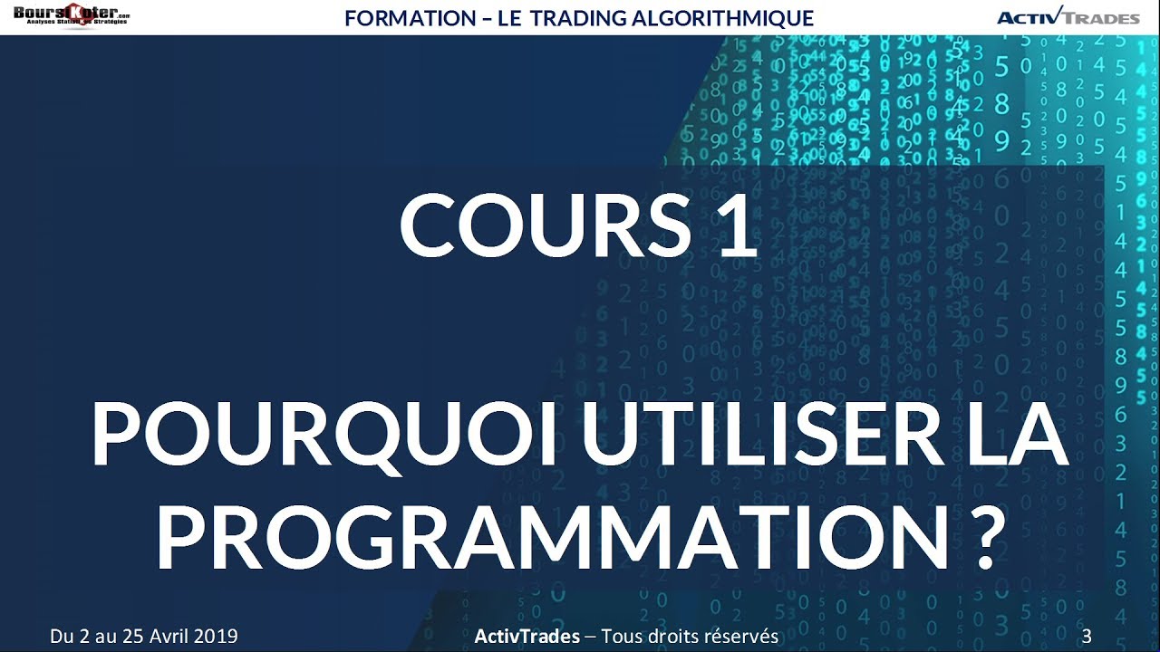 Formation au Trading Algorithmique #1 Pourquoi la programmation ?