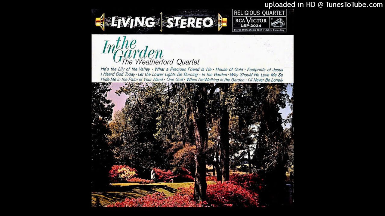 In The Garden LP - The Weatherford Quartet (1959) [Full Album]