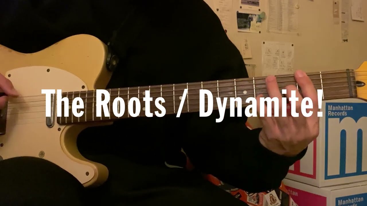 The Roots / Dynamite! (Guitar tutorial with tab)