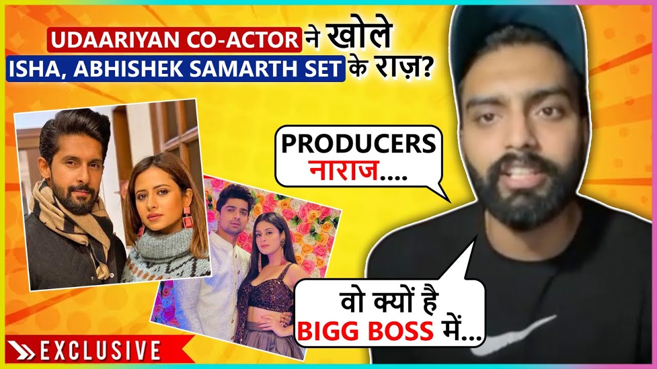Abhishek & Isha's Udaariyaan Co Actor Virsa Shocking Revelation About breakup, Fight and BB 17