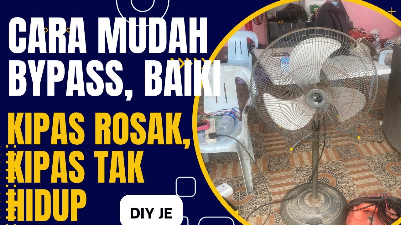 Ini je penyebab Kipas angin tak hidup, punca masalah kipas angin tak hidup