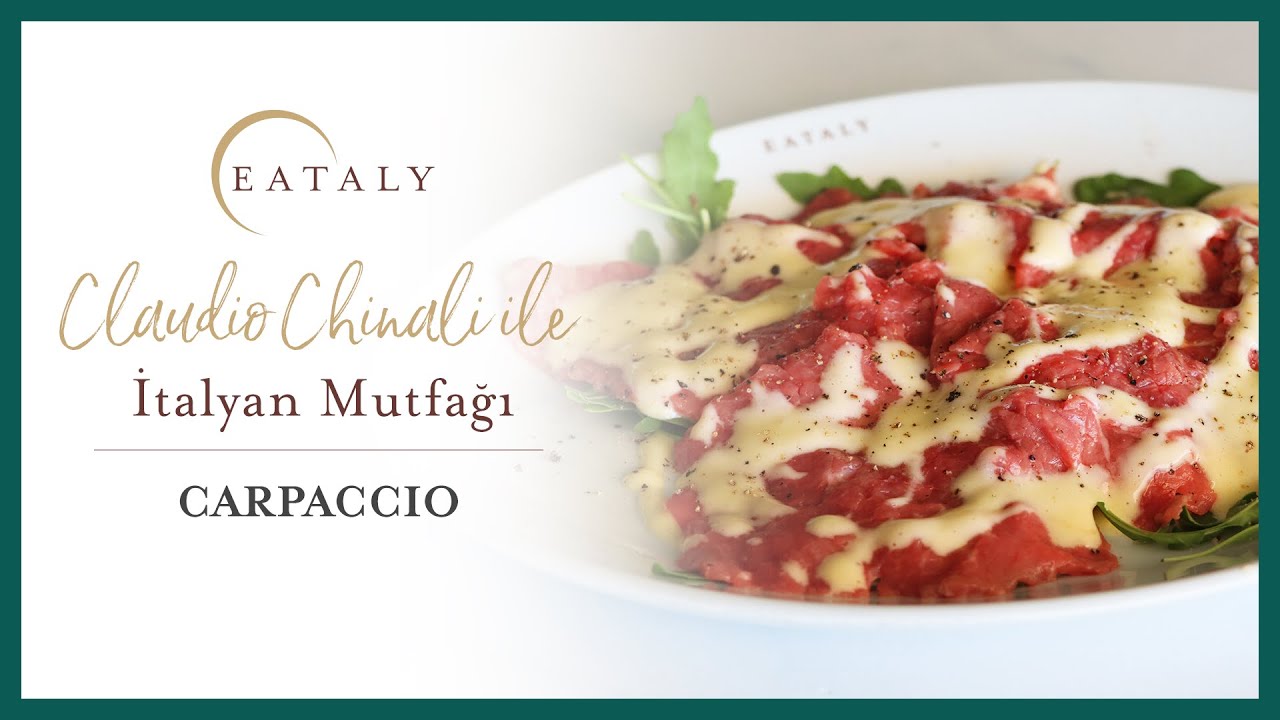 Claudio Chinali ile İtalyan Mutfağı | Carpaccio